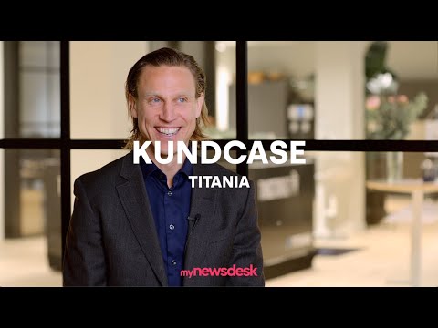 Mynewsdesk Kundcase - Titania